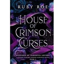 House of Crimson Curses: A Steamy Vampire Fantasy Romance | Amazon